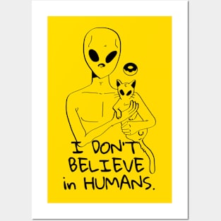 I don't believe in humans Posters and Art